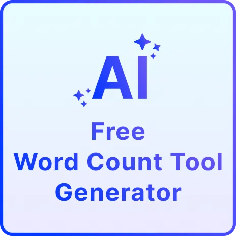 Free AI Word Count Tool, AI Word Counter Tool Online [ No Signup ]